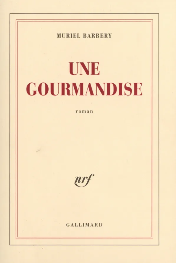 Couverture du livre 'Une gourmandise'
