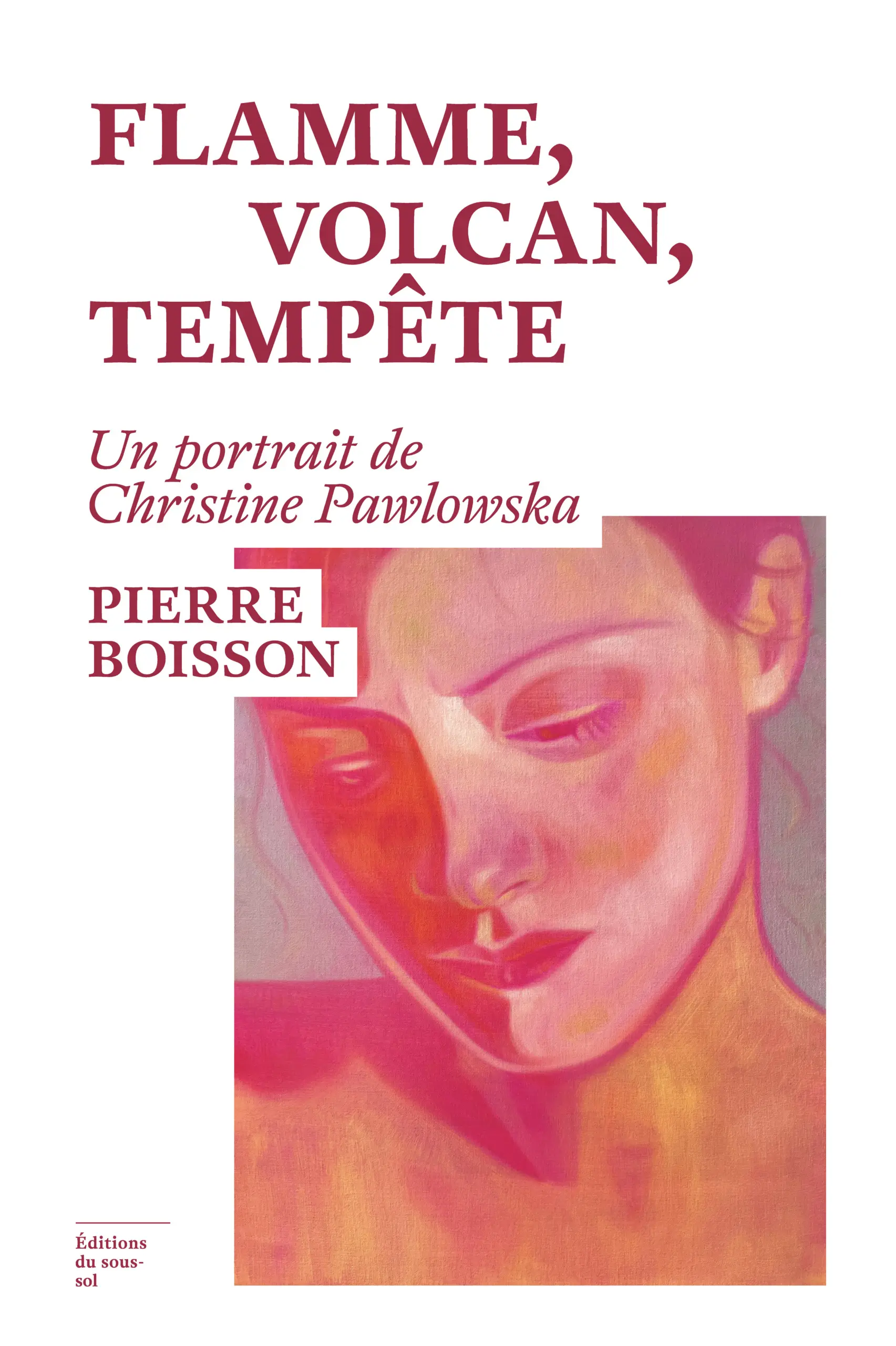 Couverture de Flamme, volcan, tempête : Un portrait de Christine Pawlowska